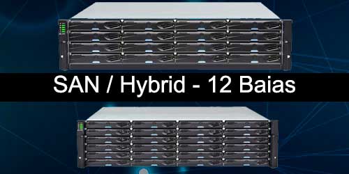 Storage SAN/Hybrid 12 Baias